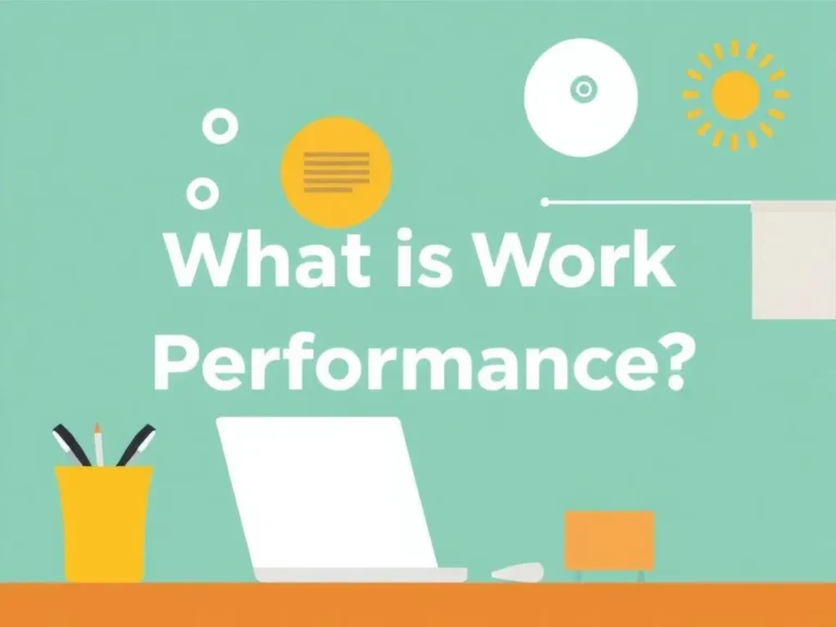 What is Work Performance? (Level 2)